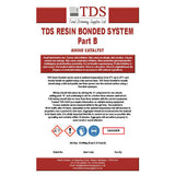 1 TDS Resin Bonded System -  Pack Contains 2 Parts A & B